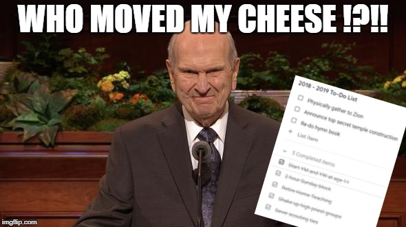 WHO MOVED MY CHEESE !?!! | made w/ Imgflip meme maker