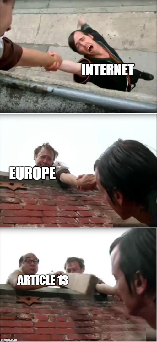 IASIP McPoyles Frank Shoots 1 | INTERNET; EUROPE; ARTICLE 13 | image tagged in iasip mcpoyles frank shoots 1 | made w/ Imgflip meme maker