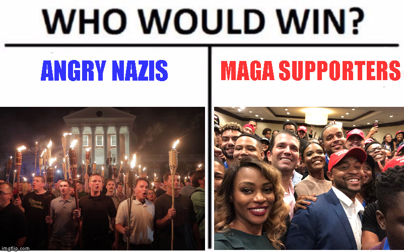 ANGRY NAZIS MAGA SUPPORTERS | made w/ Imgflip meme maker