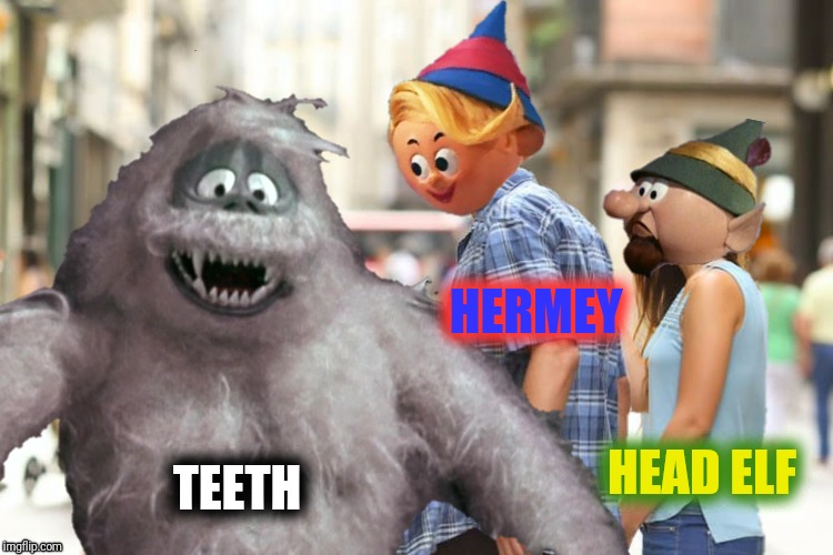 TEETH HEAD ELF HERMEY | made w/ Imgflip meme maker