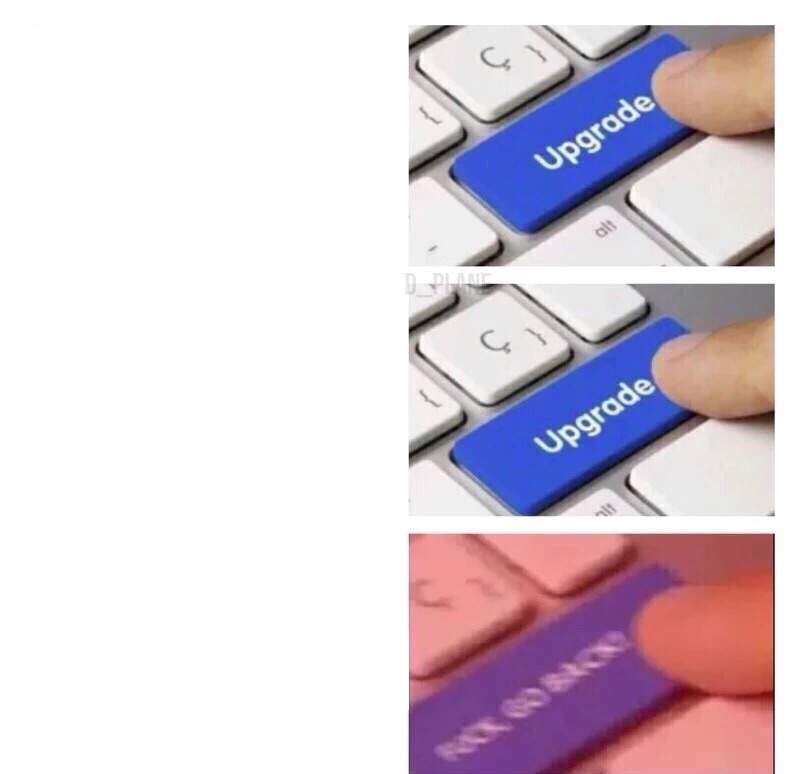 Upgrade 3 Blank Meme Template