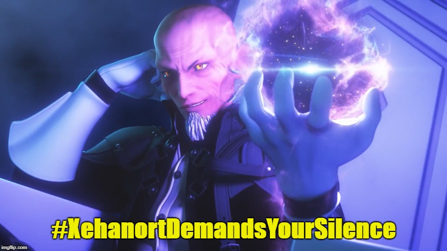 #XehanortDemandsYourSilence | image tagged in kingdom hearts | made w/ Imgflip meme maker