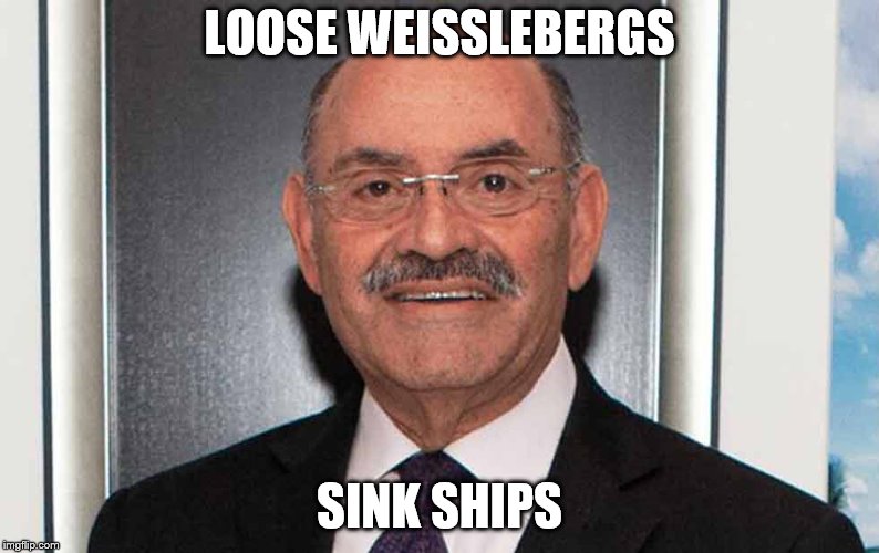 Loose Weisselbergs Sink Ships | LOOSE WEISSLEBERGS; SINK SHIPS | image tagged in donald trump,donald trump approves | made w/ Imgflip meme maker