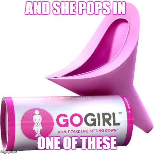 AND SHE POPS IN ONE OF THESE | made w/ Imgflip meme maker