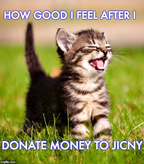 Yep. I'm awesome. | HOW GOOD I FEEL AFTER I; DONATE MONEY TO JICNY | image tagged in yep i'm awesome | made w/ Imgflip meme maker