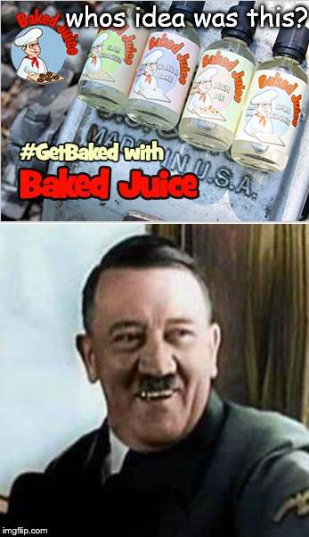 Baked Jews (just a dank meme no offense) | whos idea was this? | image tagged in hitler laughing,bad idea,nazi joke,im a horrible person,sorry mom | made w/ Imgflip meme maker