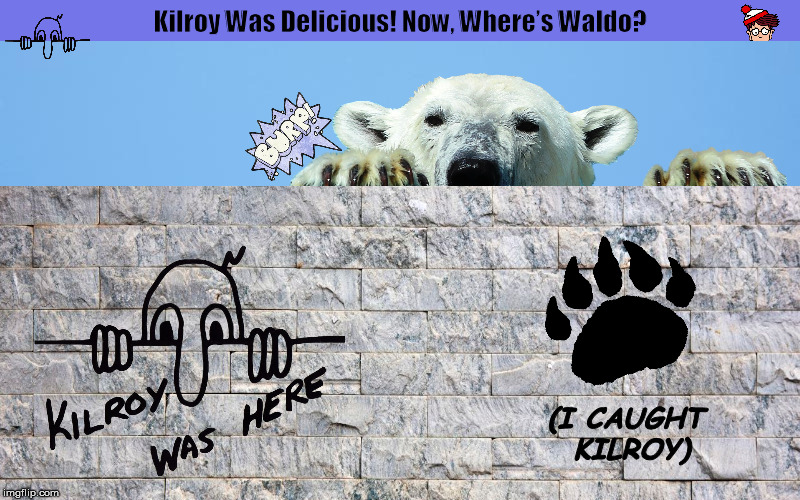 Kilroy Was Delicious! Now, Where’s Waldo? | image tagged in kilroy was here,where's waldo,bears,graffiti,funny,memes | made w/ Imgflip meme maker