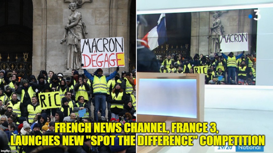Vive La Photoshop, ooopsies, I mean...Difference | FRENCH NEWS CHANNEL, FRANCE 3, LAUNCHES NEW "SPOT THE DIFFERENCE" COMPETITION | image tagged in yellow vests,bad photoshop sunday,fake news,tokinjester | made w/ Imgflip meme maker