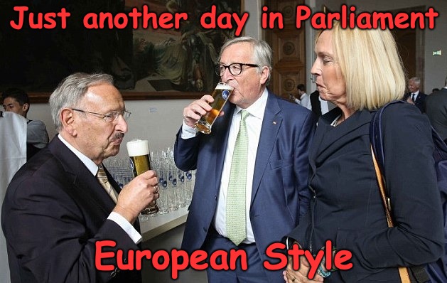 Drunk Presidents  | Just another day in Parliament European Style | made w/ Imgflip meme maker