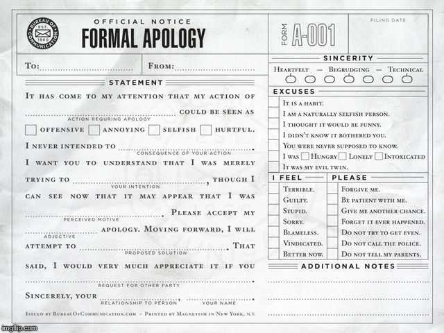 image tagged in apology form | made w/ Imgflip meme maker