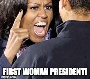 FIRST WOMAN PRESIDENT! | image tagged in obama,evil kermit,fry,happy mexican,slacker | made w/ Imgflip meme maker