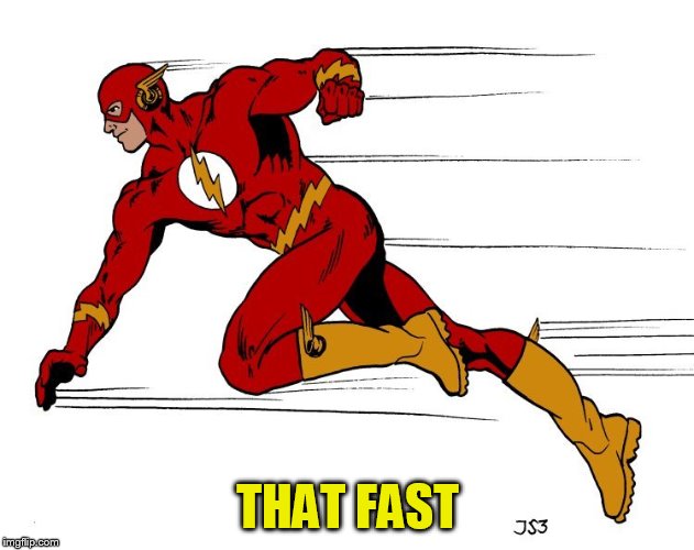 THAT FAST | made w/ Imgflip meme maker
