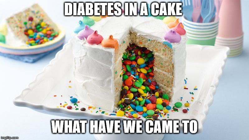 M&M diabetes cake | DIABETES IN A CAKE; WHAT HAVE WE CAME TO | image tagged in i too like to live dangerously | made w/ Imgflip meme maker