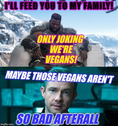 For all the vegans who secretly laugh at all the shiat they catch here! =~} | image tagged in black panther | made w/ Imgflip meme maker
