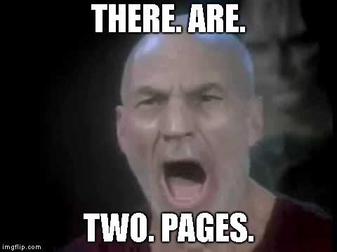 Picard Four Lights | THERE. ARE. TWO. PAGES. | image tagged in picard four lights | made w/ Imgflip meme maker