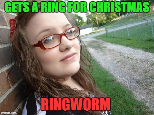 Bad Luck Hannah Meme | GETS A RING FOR CHRISTMAS; RINGWORM | image tagged in memes,bad luck hannah,ring,christmas,holiday | made w/ Imgflip meme maker