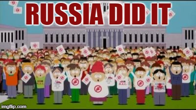 Russia Did It- Blame Canada | RUSSIA DID IT | image tagged in south park,russia,blame canada,russian collusion | made w/ Imgflip meme maker