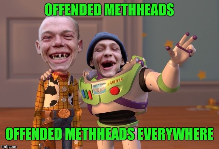 OFFENDED METHHEADS OFFENDED METHHEADS EVERYWHERE | made w/ Imgflip meme maker