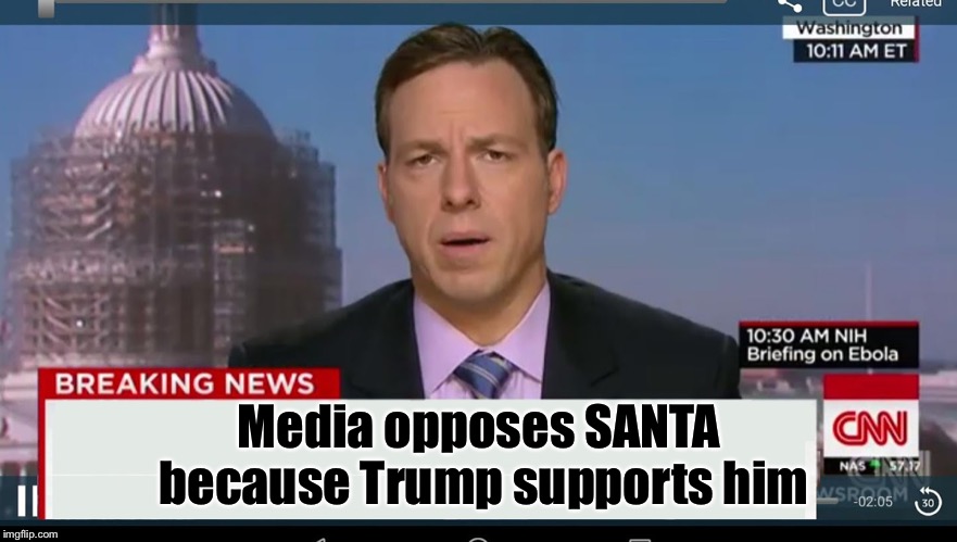 cnn breaking news template | Media opposes SANTA because Trump supports him | image tagged in cnn breaking news template | made w/ Imgflip meme maker