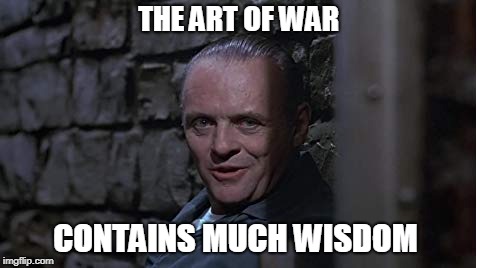 THE ART OF WAR CONTAINS MUCH WISDOM | made w/ Imgflip meme maker