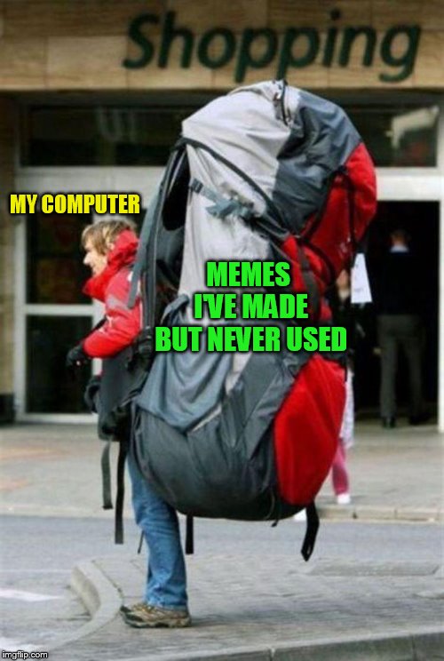 MY COMPUTER MEMES I'VE MADE BUT NEVER USED | made w/ Imgflip meme maker