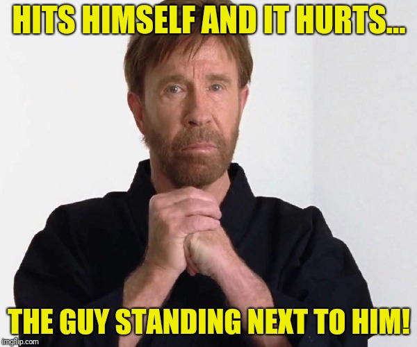 HITS HIMSELF AND IT HURTS... THE GUY STANDING NEXT TO HIM! | made w/ Imgflip meme maker