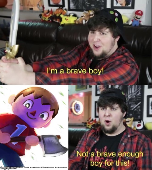 Brave boy | image tagged in brave boy | made w/ Imgflip meme maker