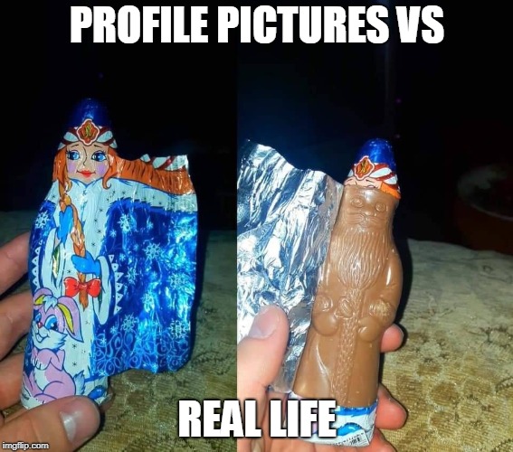 PROFILE PICTURES VS; REAL LIFE | image tagged in fake people,funny | made w/ Imgflip meme maker