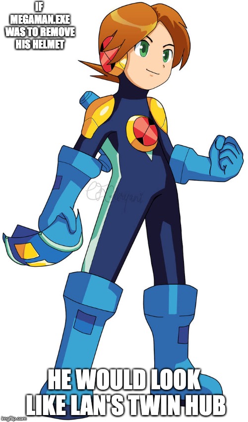 Megaman.exe Without Helmet | IF MEGAMAN.EXE WAS TO REMOVE HIS HELMET; HE WOULD LOOK LIKE LAN'S TWIN HUB | image tagged in megaman,megaman nt warrior,memes | made w/ Imgflip meme maker