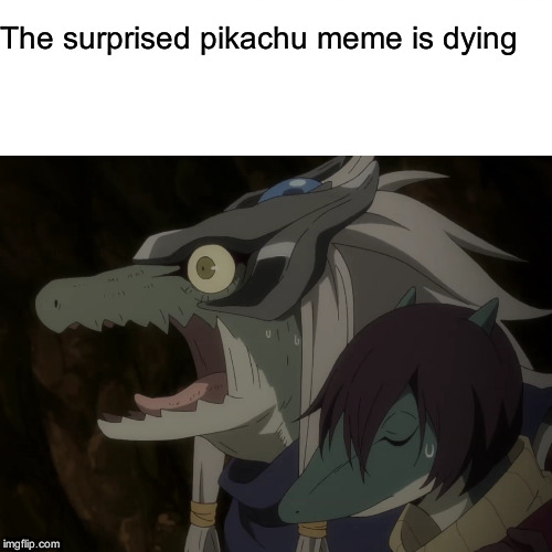 The surprised pikachu meme is dying | image tagged in Animemes | made w/ Imgflip meme maker