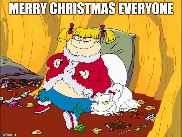 To everyone on this site | MERRY CHRISTMAS EVERYONE | image tagged in angelica pickles,memes,rugrats,christmas memes,the rugrats,1990's | made w/ Imgflip meme maker