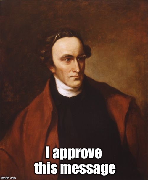 Patrick Henry Meme | I approve this message | image tagged in memes,patrick henry | made w/ Imgflip meme maker