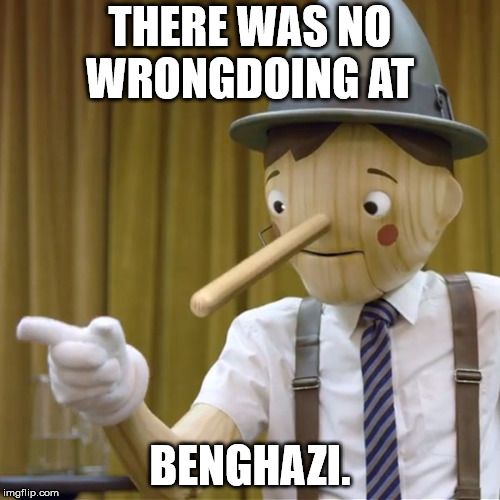 Geico Pinocchio  | THERE WAS NO WRONGDOING AT; BENGHAZI. | image tagged in geico pinocchio,memes,politics,benghazi | made w/ Imgflip meme maker