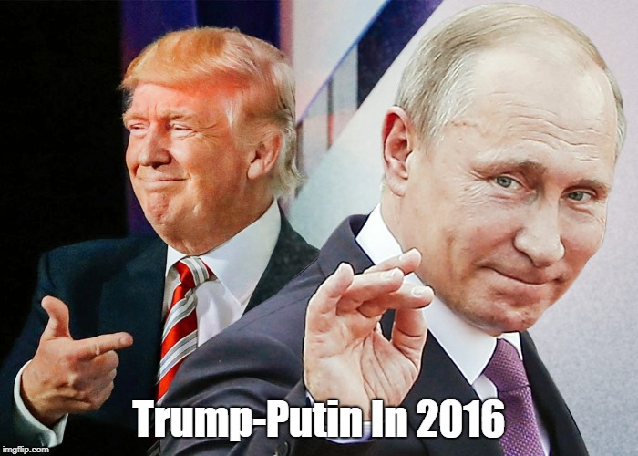 Trump-Putin In 2016 | made w/ Imgflip meme maker