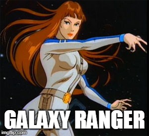 galaxy ranger | GALAXY RANGER | image tagged in galaxy | made w/ Imgflip meme maker