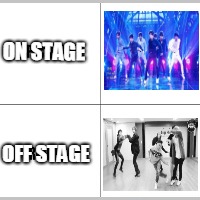 Expectation vs Reality | ON STAGE; OFF STAGE | image tagged in expectation vs reality | made w/ Imgflip meme maker