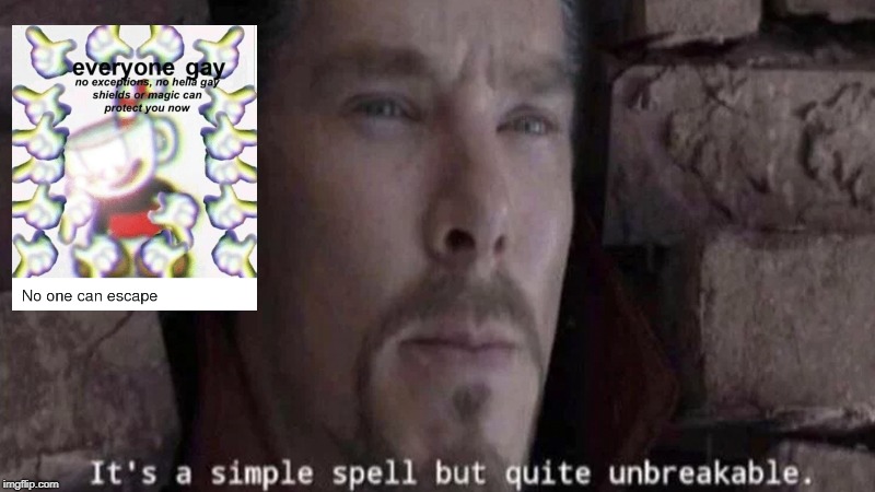 while your using tripple homo spells... | image tagged in marvel,simple spell,triple gay | made w/ Imgflip meme maker