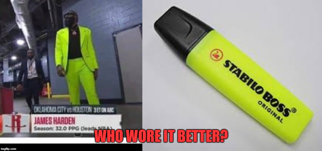 Who wore it better? | WHO WORE IT BETTER? | image tagged in james harden | made w/ Imgflip meme maker