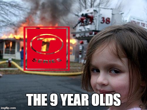 Disaster Girl Meme | THE 9 YEAR OLDS | image tagged in memes,disaster girl | made w/ Imgflip meme maker