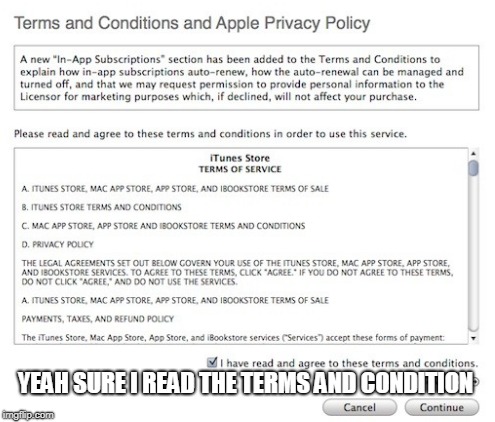 Terms and Conditions. NOT! - Imgflip