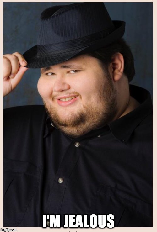 M'lady | I'M JEALOUS | image tagged in m'lady | made w/ Imgflip meme maker