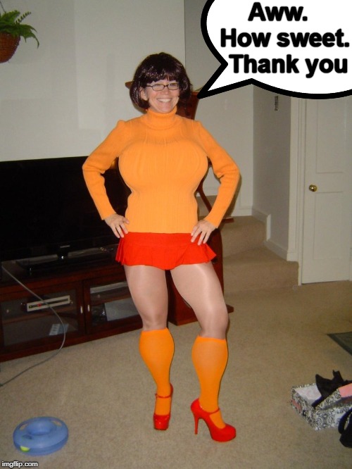 Aww.  How sweet.  Thank you | made w/ Imgflip meme maker