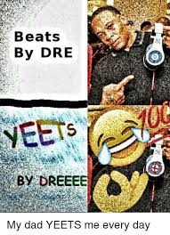 image tagged in yeet,dr dre,electronics | made w/ Imgflip meme maker