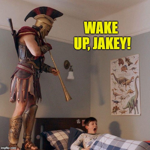 Spartan Soldier Alarm Clock | WAKE UP, JAKEY! | image tagged in spartan soldier alarm clock | made w/ Imgflip meme maker