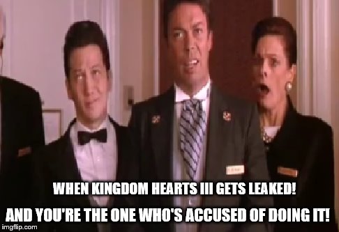 The hotel concierge from Home Alone 2 allegedly leaked Kingdom Hearts III. | WHEN KINGDOM HEARTS III GETS LEAKED! AND YOU'RE THE ONE WHO'S ACCUSED OF DOING IT! | image tagged in home alone,kingdom hearts,leaks | made w/ Imgflip meme maker