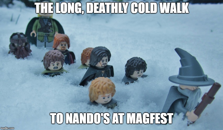 THE LONG, DEATHLY COLD WALK; TO NANDO'S AT MAGFEST | image tagged in magfest,nando's | made w/ Imgflip meme maker