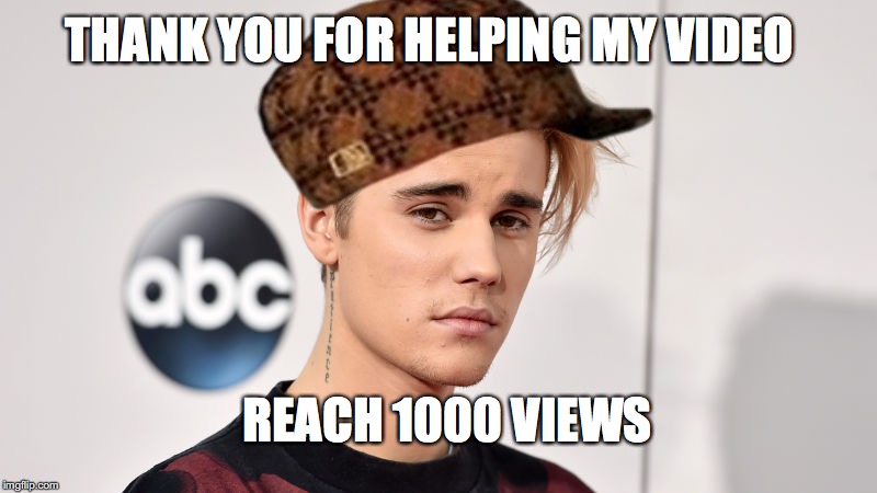  THANK YOU FOR HELPING MY VIDEO; REACH 1000 VIEWS | image tagged in justin bieber,jay,puffin,rap battle,music video,pimp dracula | made w/ Imgflip meme maker