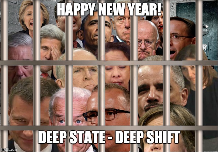 Deep State Deep Shift!  Happy New Year! | HAPPY NEW YEAR! DEEP STATE - DEEP SHIFT | image tagged in happy new year,deep state,guantanamo,gitmo,qanon,the great awakening | made w/ Imgflip meme maker