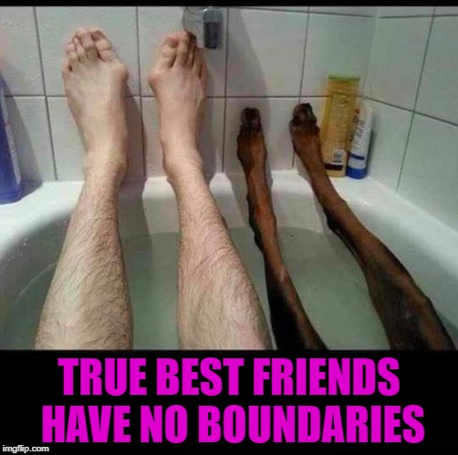 How close to your dog are you? | TRUE BEST FRIENDS HAVE NO BOUNDARIES | image tagged in best friends,memes,boundaries,funny,man's best friend,dogs | made w/ Imgflip meme maker