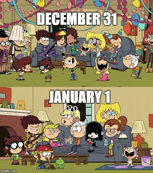 A Louds New Year | DECEMBER 31; JANUARY 1 | image tagged in the loud house,nickelodeon,happy new year,2019,party,fun | made w/ Imgflip meme maker